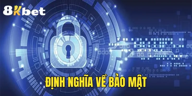 Định nghĩa về bảo mật